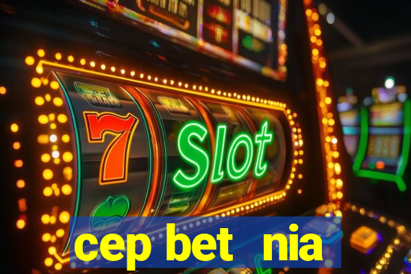 cep bet  nia